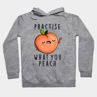 Practise What You Peach Cute Positive Fruit Pun Hoodie